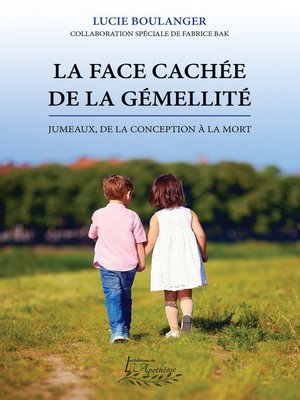 cover image of La face cachée de la gémellité
